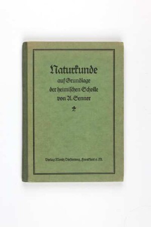 Naturkunde auf Grundlage der heimischen Scholle