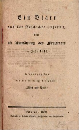 Ein Blatt aus der Geschichte Luzern's, oder die Umwälzung des Freistaats im Jahr 1814