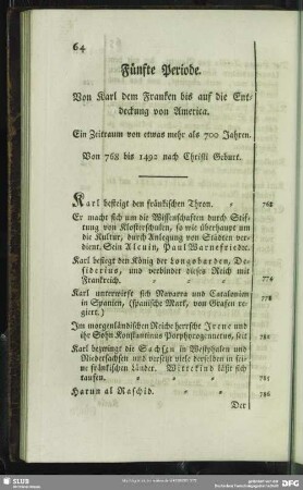 Fünfte Periode. Von Karl dem Franken bis auf die Entdeckung von America