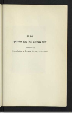 II. Teil: Oktober 1916 bis Februar 1917