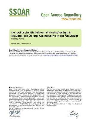 Der politische Einfluß von Wirtschaftseliten in Rußland: die Öl- und Gasindustrie in der Ära Jelzin
