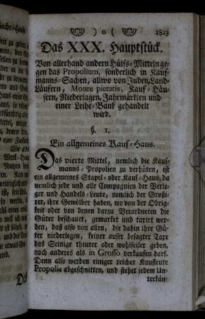 Das XXX. Hauptstück. Von allerhand andern Hülfs-Mitteln gegen das Propolium, sonderlich in Kaufmanns-Sachen, [...].