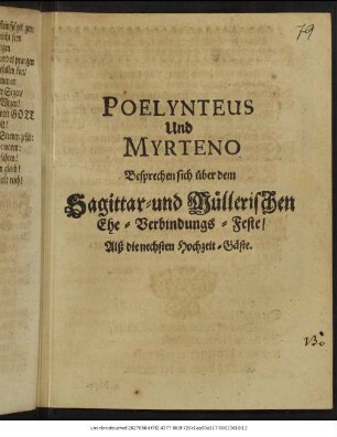 Polynteus Und Myrteno Versprechen sich über dem Sagittar- und Müllerischen Ehe-Verbindungs-Feste/ Alß die nechsten Hochzeit-Gäste.