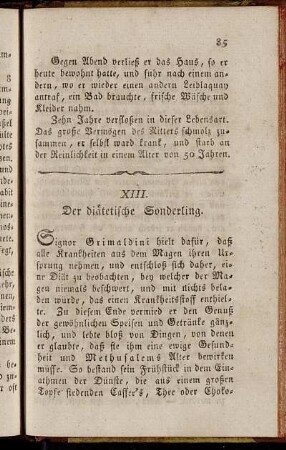 XIII. Der diätetische Sonderling.