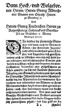 Denn Hoch/ und Wolgebornen Herren/ Herren Georg Albrechten/ Graven von Erpach/ [...] Georg Friedrichen Herren zu Rappolstein/ [...]