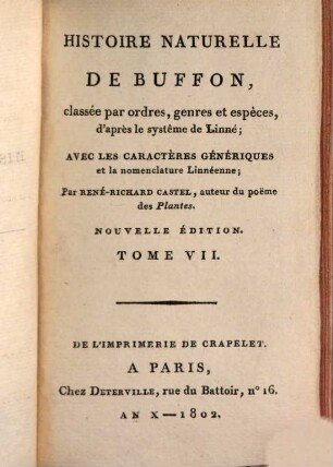 Histoire Naturelle De Buffon : classée par ordres, genres et espèces, d'après le système de Linnée ; avec les Caractères génériques et la nomenclature Linnéenne, 7. Quadrupedes ; T. 4