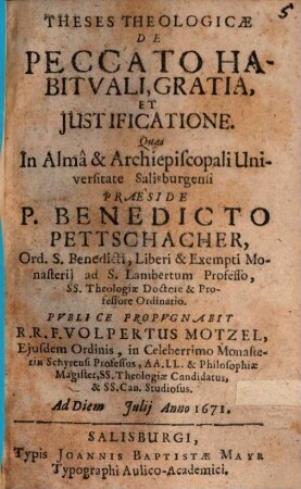 Theses Theologicae De Peccato Habitvali, Gratia, Et Justificatione
