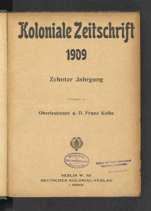 10.1909: Koloniale Zeitschrift : Zeitschrift des Deutsch-Nationalen Kolonialvereins