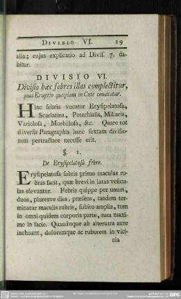 Divisio VI. Divisio haec febres illas complectitur, quas Eruptio quaepiam in Cute comitatur