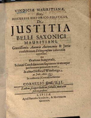 Vindiciae Mauritianae, Sive discursus historico-politicus, De Iustitia belli Saxonici Mauritiani ...