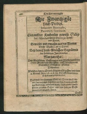 Die Zwantzigste Leich-Predigt. Infantum Beatitudo, Parentum Suavitudo.