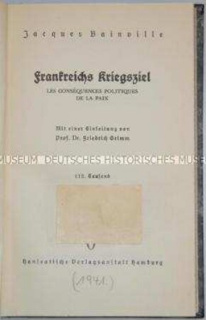Veröffentlichung des französischen Historikers Jacques Bainville über den Versailler Vertrag in deutscher Übersetzung