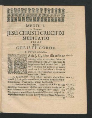 Medit. I. In Nomine Jesu Christi Crucefixi Meditatio Prima super Christi Corde.