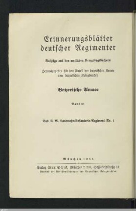 Das K. B. Landwehr-Infanterie-Regiment Nr. 1 : nach den amtlichen Kriegstagebüchern dargestellt