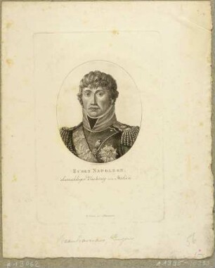 Bildnis des Stiefsohns Napoleon Bonapartes, Generals, italienischen Vizekönigs und Fürsten Eugène de Beauharnais Napoléon, Brustbild in Uniform