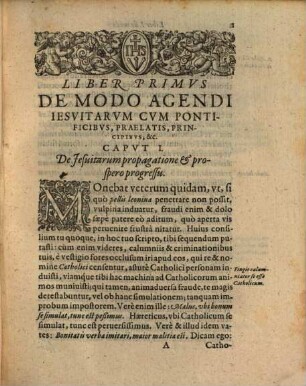 De modo agendi Jesuitarum cum pontificibus, praelatis principibus populo, iuventute, et inter se mutuo : oppositi eiusdem argumenti libello anonymo et famoso ; Accessit vindicatio locorum quorundam tertullianicorum a peruersis Francisci Iunii Caluinistae depranationibus