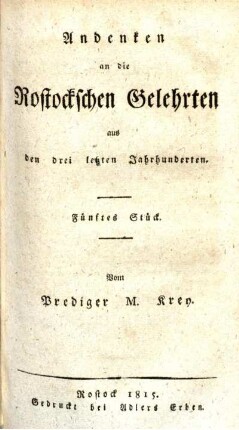 Andenken an die Rostockschen Gelehrten aus den drei letzten Jahrhunderten. Fünftes Stück.