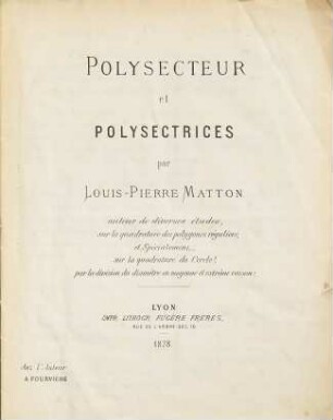 Polysecteur et Polysectrices : (Autographirt.)