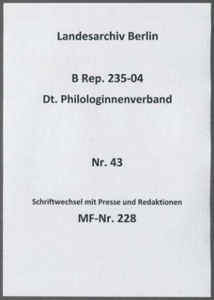 Schriftwechsel mit Presse und Redaktionen