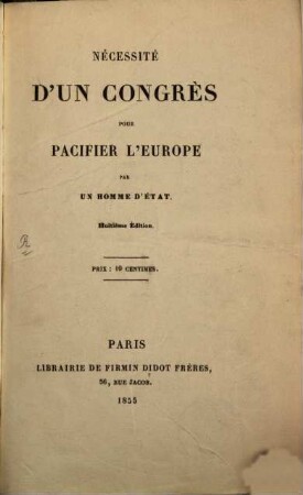 Nécessité d'un congrès pour pacifier l'Europe par un homme d'état