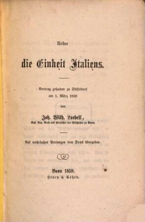 Ueber die Einheit Italiens : Vortrag gehalten zu Düsseldorf im März 1859