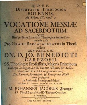 Disputatio Theologica Solennis, Ad Psalm. CX, vers. 4. De Vocatione Messiae Ad Sacerdotium