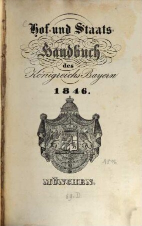 Hof- und Staatshandbuch des Königreichs Bayern. 1846, 1846
