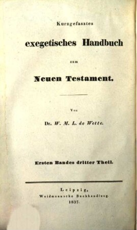 Kurzgefasstes exegetisches Handbuch zum Neuen Testament, 1,3. Kurze Erklärung des Evangeliums und der Briefe Johannis