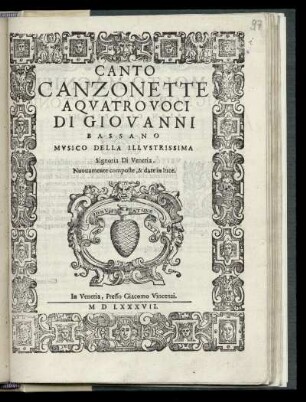 Giovanni Bassano: Canzonette a quattro voci ... Canto