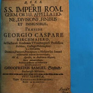 De sacrissimi Imperii Romano-Germanici ortu, appellatione, divisione, finibus et insignibus