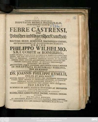 Disputatio Medica Inauguralis, Proponens Casum De Febre Castrensi Oder Polnischen und Ungarischen Kranckheit
