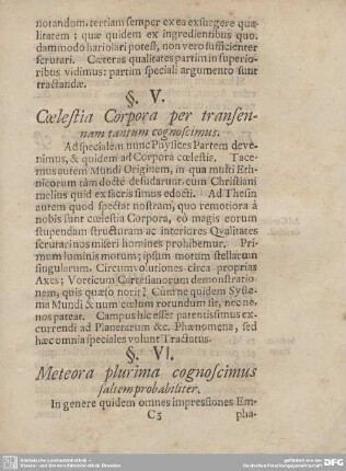 §. V. Coelestia Corpora per transenam tantum cognoscimus.