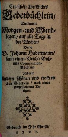 Ein schön Christliches Gebetbüchlein, darin. Morgen- und Abend-Segen