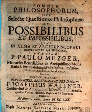 Somnia Philosophorum, Sive Selectae Quaestiones Philosophicae De Possibilibus Et Impossibilibus