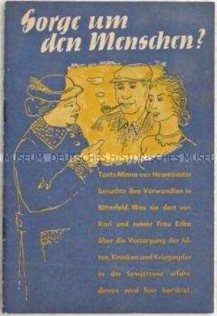 Polemische Schrift aus der Bundesrepublik zur Gesundheits- und Sozialpolitik der DDR, dargestellt anhand eines fiktiven Gesprächs bei einem Familienbesuch