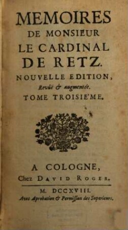 Mémoires De Monsieur Le Cardinal De Retz, 3