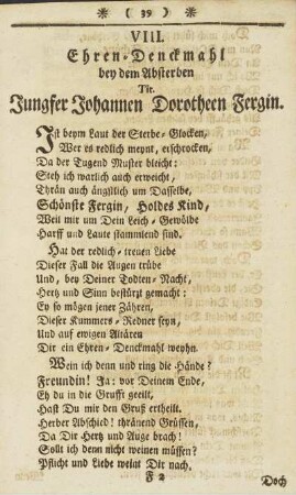 VIII. Ehren-Denckmahl bey dem Absterben Tit. Jungfer Johannen Dorotheen Fergin.