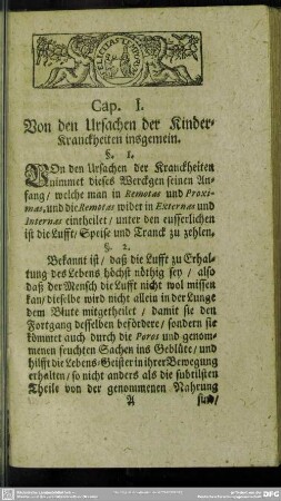 Cap. I. Von den Ursachen der Kinder-Kranckheiten insgemein