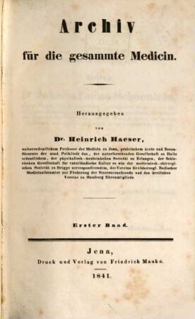 Archiv für die gesammte Medicin. 1, 1. 1841