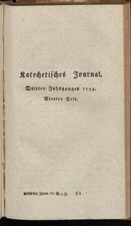 Dritten Jahrganges 1795. Viertes Heft.