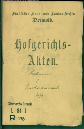 Franz Rottmann in Lemgo gegen Knochenhaueramt zu Lemgo - Servitut in einem Kampe