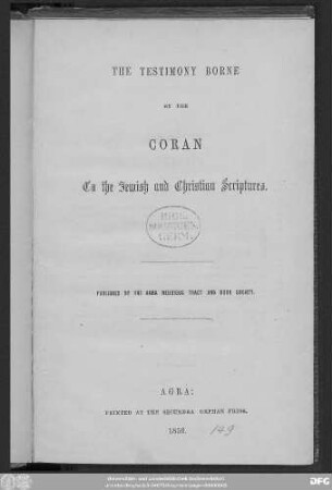 The Testimony borne by the Coran to the Jewish and Christian scriptures