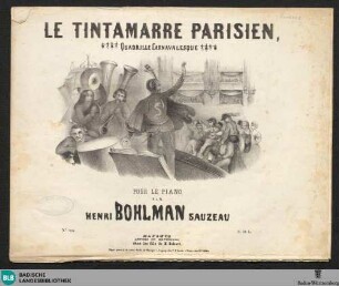 Le tintamarre parisien : quadrille carnavalesque pour le piano