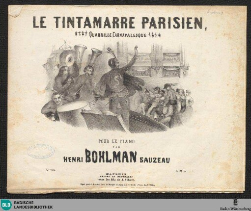 Le tintamarre parisien : quadrille carnavalesque pour le piano