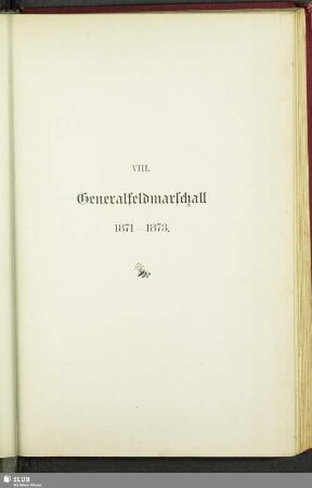 VIII. Generalfeldmarschall : 1871-1873