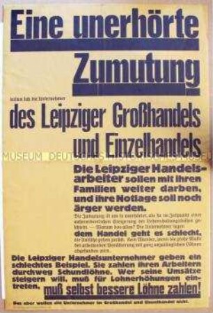 Maueranschlag mit Protest gegen zu geringe Löhne im Leipziger Groß- und Einzelhandel