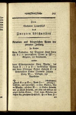 Zum Sechsten Hauptstück des Zweyten Abschnittes. Relation aus bürgerlichen Acten der zweyten Instanz.
