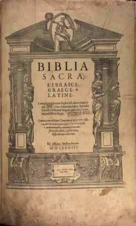 Biblia Sacra Hebraice, Graece & Latine, [1]