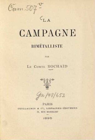 La campagne bimétalliste : Par Le Comte Rochaïd