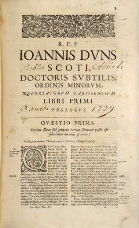 R.P.F. Joannis Duns Scoti, Doctoris Subtilis, Ordinis Minorum, Reportata Parisiensia, 1